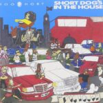 TOO $HORT - SHORT DOG'S IN THE HOUSE