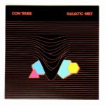 COM TRUISE - GALACTIC MELT Vinyl Record