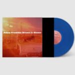 ADAM FRANKLIN - DRONES AND CLONES: 10 SONGS NO WORDS Vinyl Record