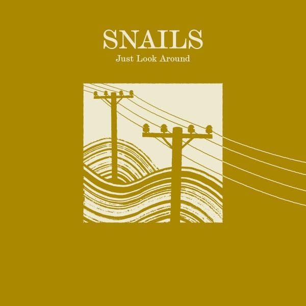 GLAMLP060.jpg SNAILS - JUST LOOK ROUND - Image 1