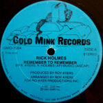 Rick Holmes - Remember To Remember