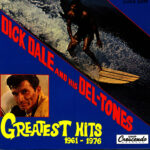 DICK DALE & HIS DEL-TONES - GREATEST HITS 1961-1976