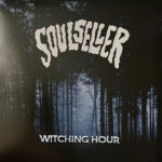 SOULSELLER - Witching Hour (Coloured Vinyl)