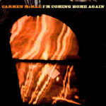 CARMEN MCRAE - Im Coming Home Again