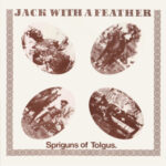 SPRIGUNS OF TOLGUS - Jack With A Feather