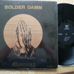 BOLDER DAMN - Mourning Vinyl Record