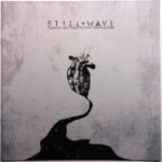 STILL WAVE - A BROKEN HEART MAKES AN INNER