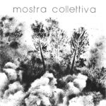 COMPLESSO GISTERI - MOSTRA COLLETTIVA