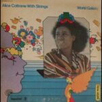 ALICE COLTRANE WITH STRINGS - World Galaxy Vinyl Record