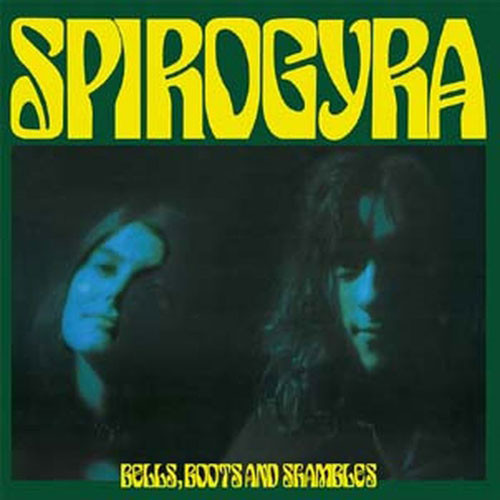 HE73015.jpg SPIROGYRA - Bells. Boots And Shambles - Image 1