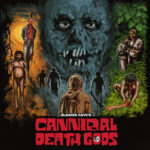 SLASHER DAVE - Cannibal Death Gods