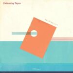 SWIMMING TAPES - MORNINGSIDE