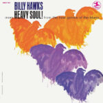 BILLY HAWKS - HEAVY SOUL!