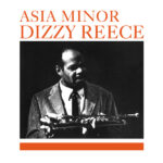 DIZZY REECE - Asia Minor