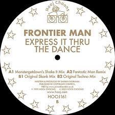 HOOJ161.jpg Frontier Man - Express It Thru The Dance - Mixes - Image 1