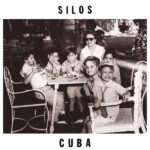 THE SILOS - CUBA (35TH ANNIVERSARY SPECIAL