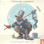 TRAVIE MCCOY - NEVER SLEPT BETTER