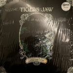 TIGERS JAW - Lost On You