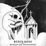 BLACK HOLE - Beyond The Gravestone Vinyl Record