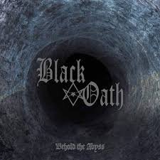 HRR650LP.jpg BLACK OATH - Behold The Abyss (Coloured Vinyl) Vinyl Record - Image 1
