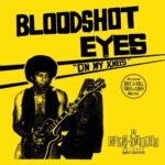 BLOODSHOT EYES - On My Knees (Blue Vinyl) Vinyl Record