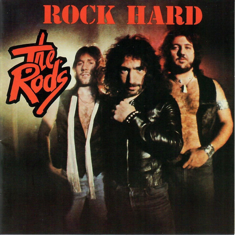 RODS - Rock Hard