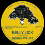 Dennis Walks - Belly Lick b/w Drumbago
