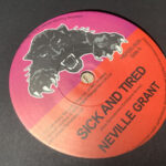 Grant, Neville - Sick& Tired