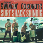 SHORTYS SWINGIN COCONUTS - SURF SHACK SHINDIG LP