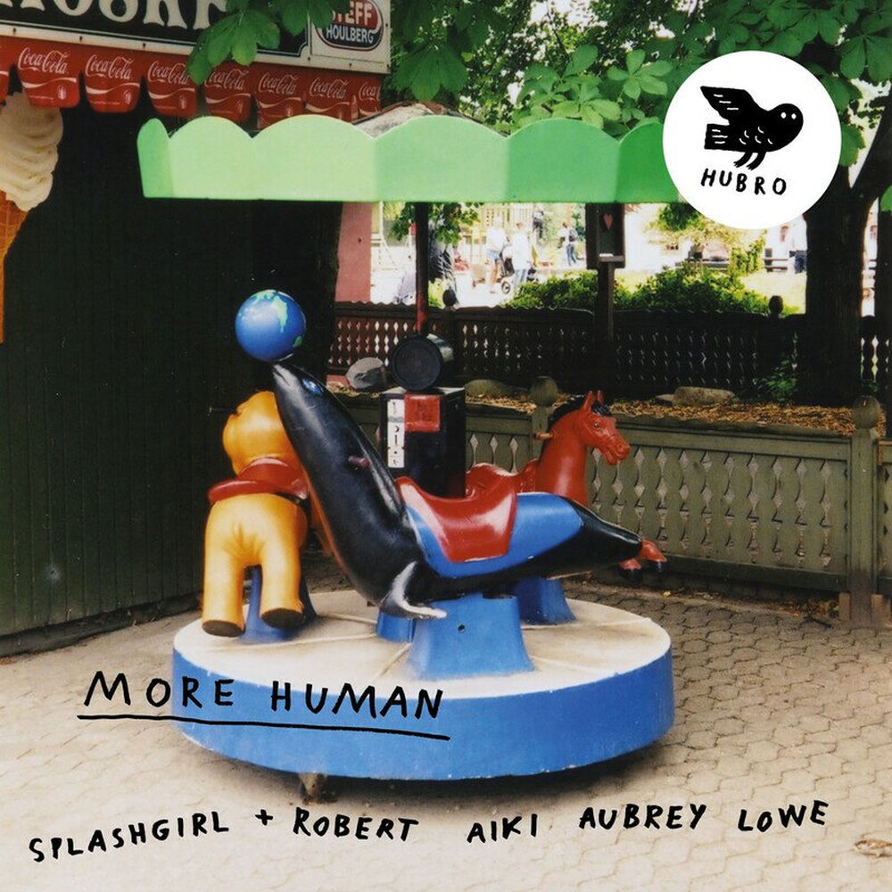 HUBROLP3660.jpg SPLASHGIRL - MORE HUMAN - Image 1