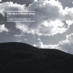 THE MILK AND HONEY BAND - SONGS FROM TRULEIGH HILL