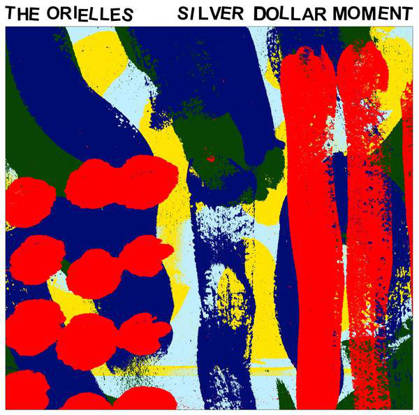 HVNLP147.jpg THE ORIELLES - SILVER DOLLAR MOMENT - Image 1