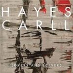CARLLHAYES - LOVERS AND LEAVERS Vinyl Record