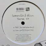Somerville & Wilson - Yantar EP