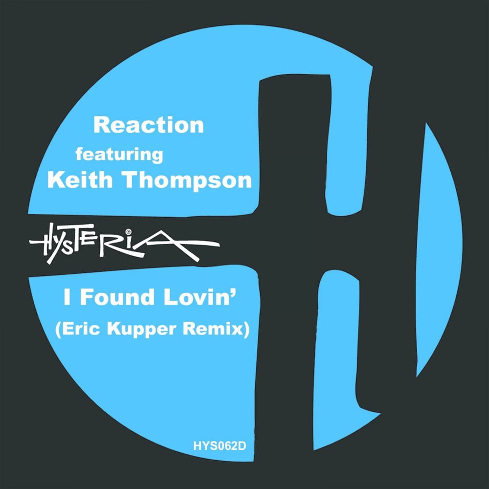 HYS062T.jpg Reaction - I Found Lovin' - Image 1