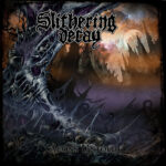 SLITHERING DECAY - AEONS UNTOLD