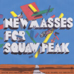 HOLIDAY SHORES - NEW MASSES FOR SQUAW PEAK