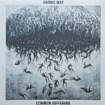 HARMS WAY - COMMON SUFFERING