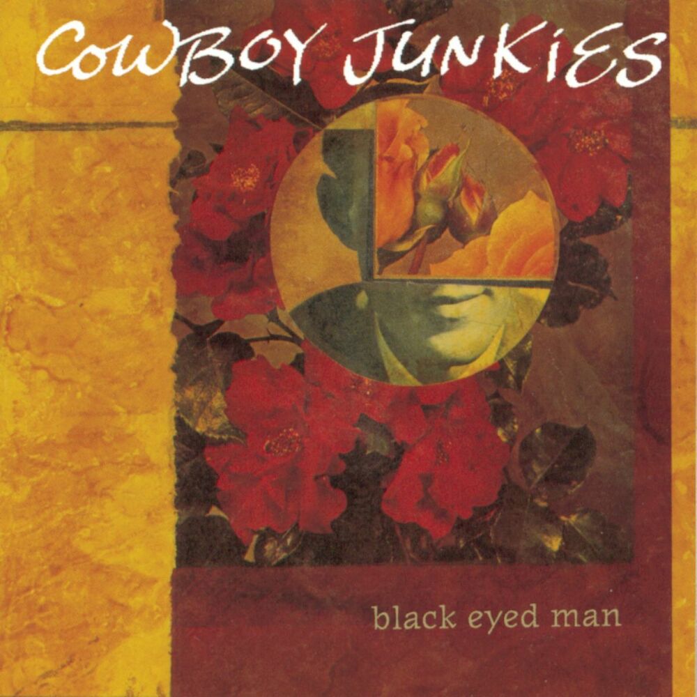 I190758647814.jpg COWBOY JUNKIES - BLACK EYED MAN - Image 1