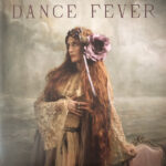 FLORENCE AND THE MACHINE - DANCE FEVER