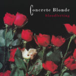 CONCRETE BLONDE - BLOODLETTING