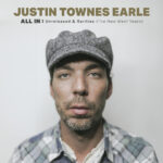 EARLE JUSTIN TOWNES - ALL IN UNRELEASED & RARITIES