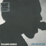 BOOKER. BENJAMIN - LIVE FOR NO ONE (RSD 10)