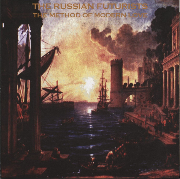 I880893501514.jpg RUSSIAN FUTURISTS THE - METHOD OF MODERN LOVE (LP) - Image 1