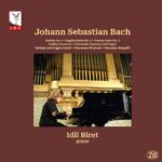 IDIL BIRET - JS BACH - SOLO KEYBOARD WORKS