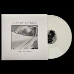 BABY STRANGE - LAND OF NOTHING Vinyl Record