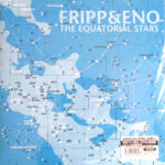 FRIPP & ENO - The Equatorial Stars (Japanese Import)