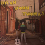 THOMASDYLAN JOHN - DYLAN JOHN THOMAS