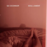 GC OCONNOR - SOUL LAMENT