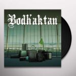 BODH'AKTAN - DELETED - BODHAKTAN (CAN) Vinyl Record